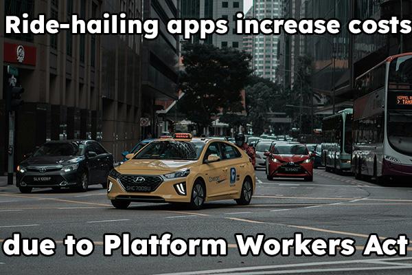 Ride-hailing apps increase costs due to Platform Workers Act