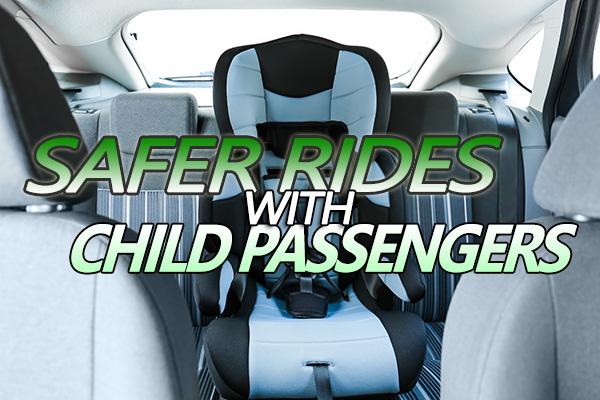 How can we make car rides safer for child passengers?